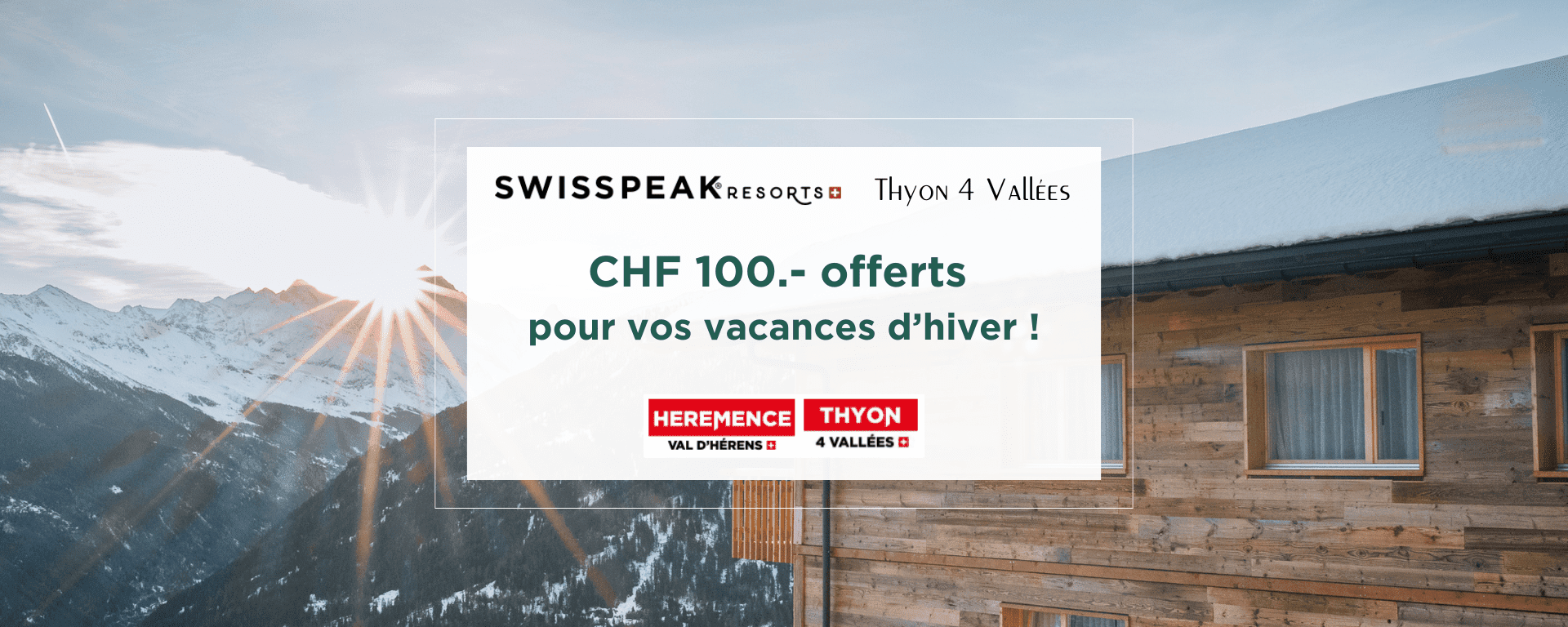 CHF 100.- geschenkt für Ihre Januarferien bei SWISSPEAK Resorts Thyon 4 Vallées!